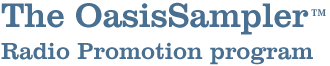 The OasisSampler CD Radio Promotion Program